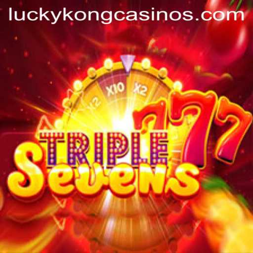 Discover the Thrills of 777TripleSeven at LuckyKong Casino