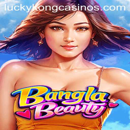 Exploring the Thrilling World of BanglaBeauty at LuckyKong Casino