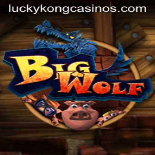 Introduction to BigWolf Game at LuckyKong Casino