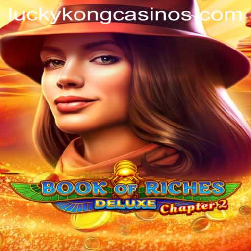 Discover the Thrills of Book of Riches Deluxe Chapter 2 at LuckyKong Casino