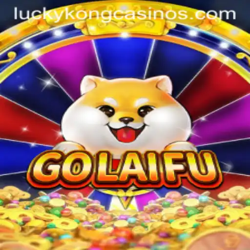 Exploring GoLaiFu at LuckyKong Casino: A Deep Dive into Gameplay and Features