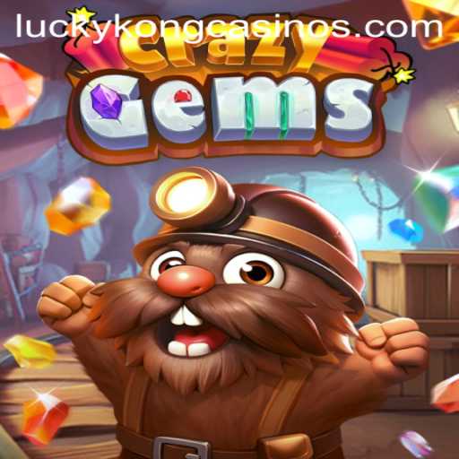 Exploring the World of CrazyGems at LuckyKong Casino