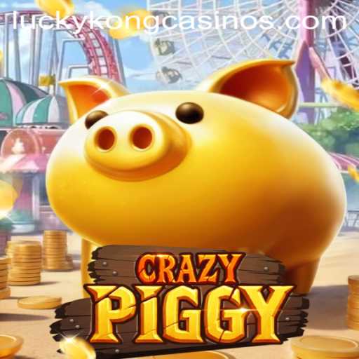 Discover the Thrills of CrazyPiggy at LuckyKong Casino
