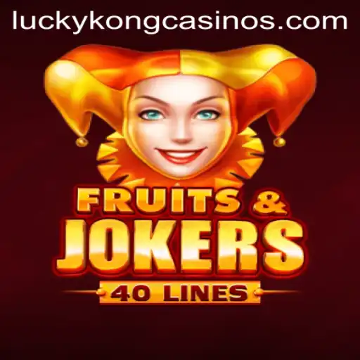 Explore the Exciting World of FruitsAndJokers40 at LuckyKong Casino