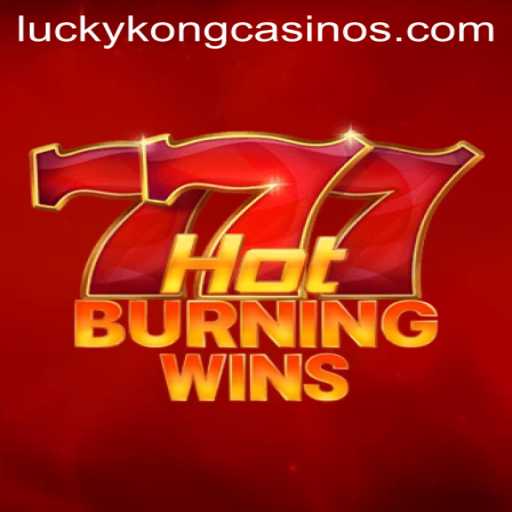 Exploring the Excitement of HotBurningWins at LuckyKong Casino