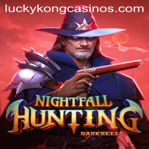 Discover the Thrilling World of NightfallHunting at LuckyKong Casino
