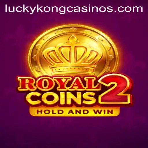Experience the Excitement of RoyalCoins2 at LuckyKong Casino
