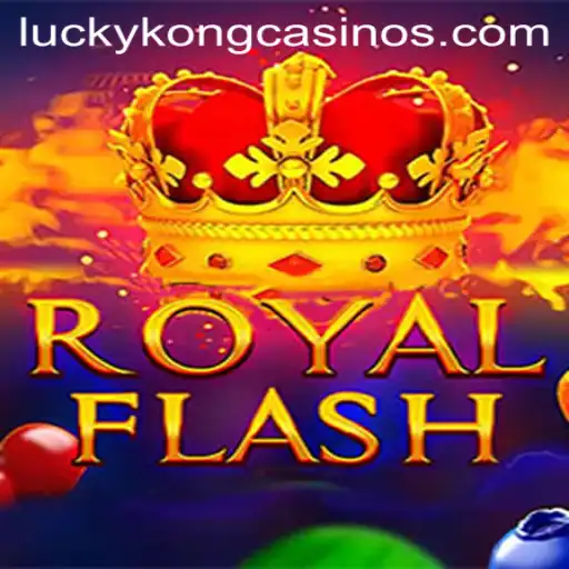 Discover the Excitement of RoyalFlash at LuckyKong Casino