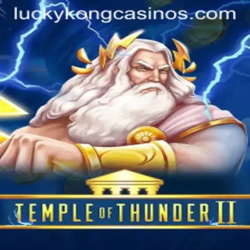 Discovering TempleofThunderII at LuckyKong Casino