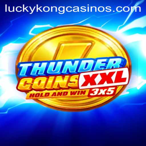 ThunderCoinsXxl: Unveiling the Exciting Casino Game at LuckyKong Casino