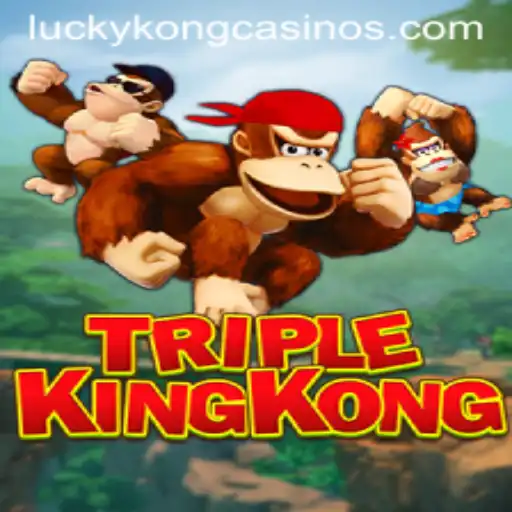 Exploring the Exciting World of TripleKingKong at LuckyKong Casino