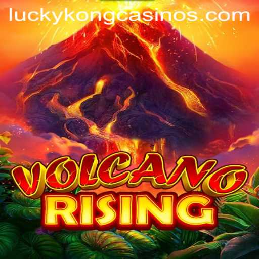 Exploring the Exciting World of VolcanoRising at LuckyKong Casino