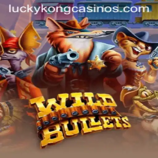 Exploring WildBullets at LuckyKong Casino