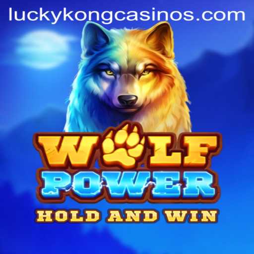 Discover 'WolfPower' at LuckyKong Casino: A Thrilling Gaming Experience