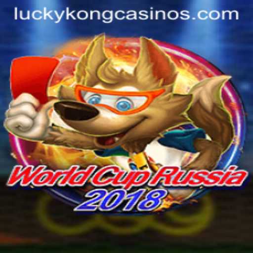 Discover the Exciting World of WorldCupRussia2018 at LuckyKong Casino