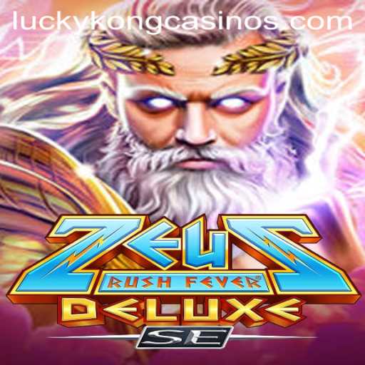 Unveiling the Thrills of ZeusRushFeverDeluxeSE at LuckyKong Casino