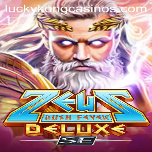 Unveiling the Thrills of ZeusRushFeverDeluxeSE at LuckyKong Casino